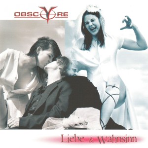 Obsc(y)re的專輯Liebe & Wahnsinn