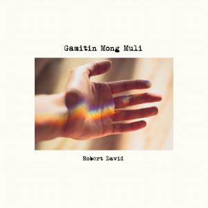Robert David的專輯GAMITIN MONG MULI