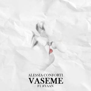 收听Alessia Conforti的Vaseme歌词歌曲