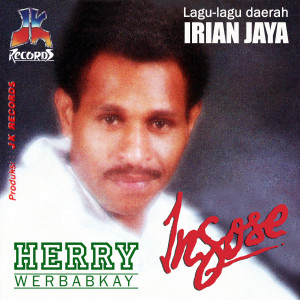Dengarkan Insose lagu dari Herry Werbabkay dengan lirik