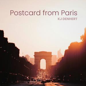 KJ Denhert的專輯Postcard from Paris