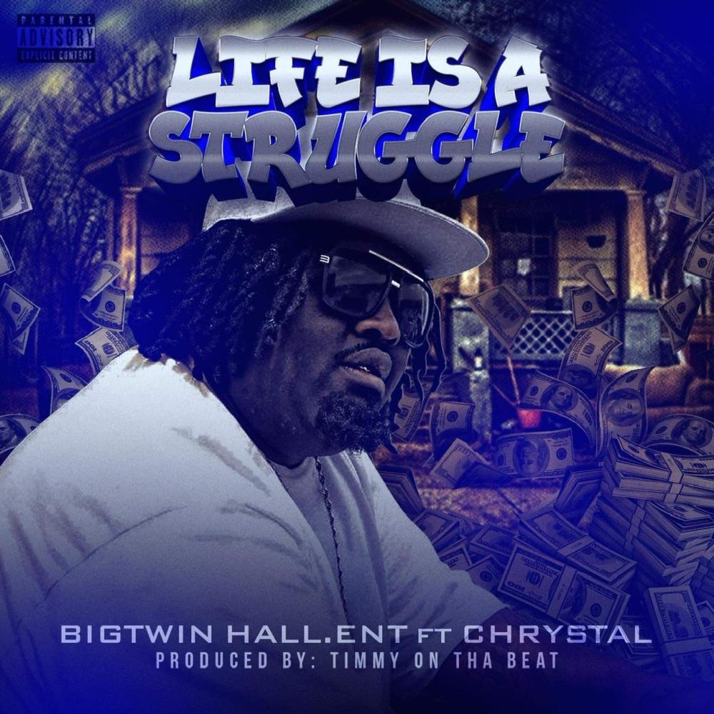 Life Is A Struggle (feat. Chrystal) (Explicit)