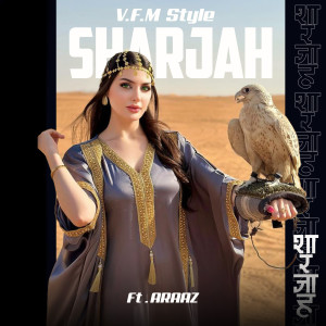 收听V.F.M.style的Sharjah歌词歌曲