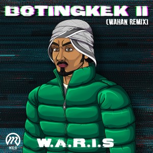 Listen to Botingkek II (Wahan Remix) song with lyrics from Coki