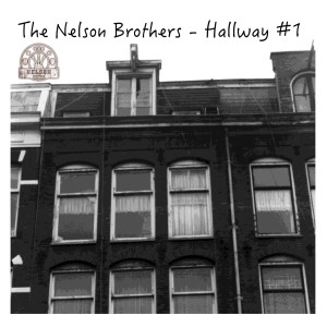 The Nelson Brothers的專輯Hallway #1