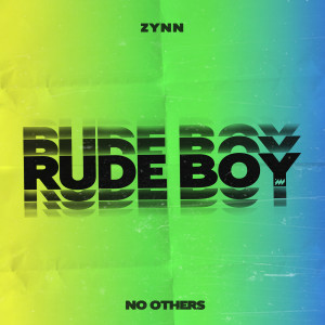 ZYNN的專輯Rude Boy