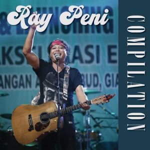Compilation Of Ray Peni