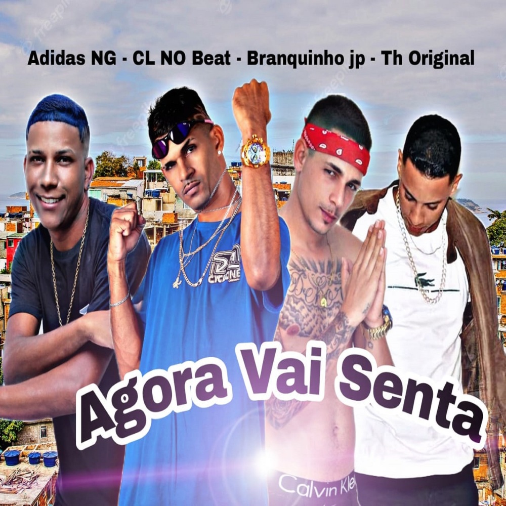 Agora Vai Senta (Explicit)