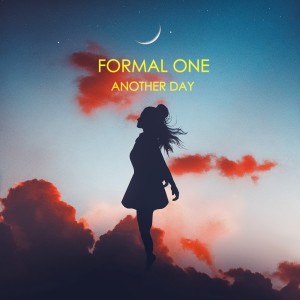 收聽Formal One的Another Day歌詞歌曲