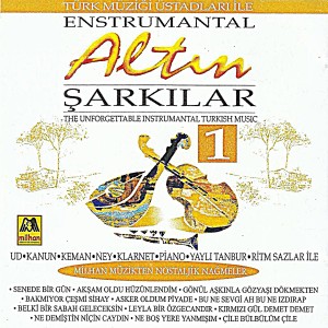 Album Enstrumantel Altın Şarkılar 1 from Various