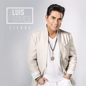 Luis Gomes的專輯Fiebre