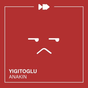 ดาวน์โหลดและฟังเพลง Anakin พร้อมเนื้อเพลงจาก Yigitoglu