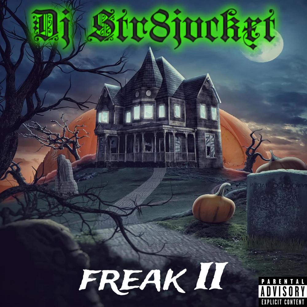 Freak (Part 2 RARE MIX|Explicit)