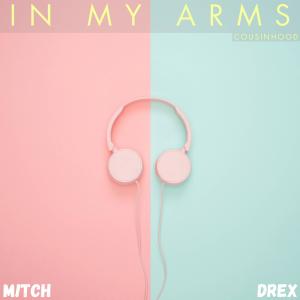 Album In My Arms (feat. Drex) oleh Drex