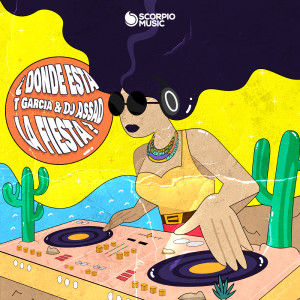 DJ Assad的專輯Dónde Está La Fiesta