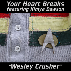 Album Wesley Crusher (Explicit) oleh Your Heart Breaks