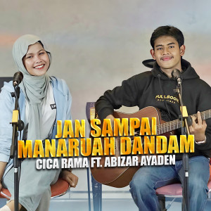 Listen to Jan Sampai Manaruah Dandam song with lyrics from Cica Rama