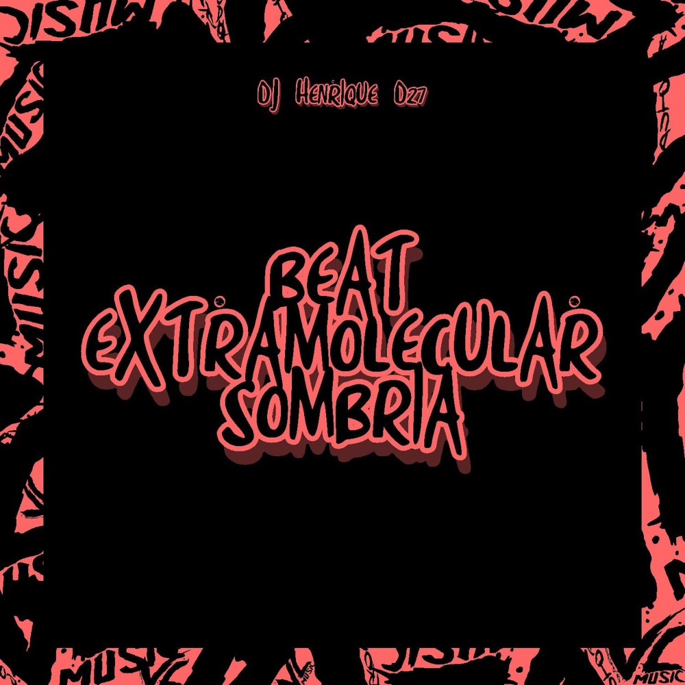 Beat Extramolecular Sombria (Explicit)