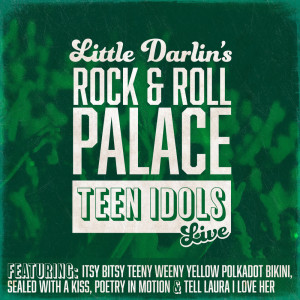 Various Artists的專輯Rock N' Roll Palace-  Teen Idols (Live)