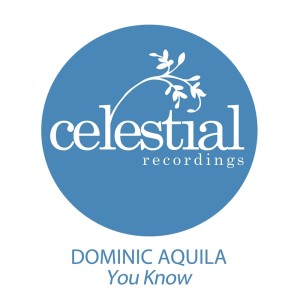 收聽Dominic Aquila的You Know歌詞歌曲