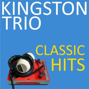 Classic Hits dari Kingston Trio