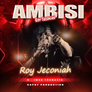 Roy Jeconiah的專輯Ambisi
