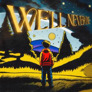 Album WE'LL NEVER DIE from Kadel
