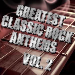 The Vintage Masters的專輯Greatest Classic Rock Anthems Vol. 2