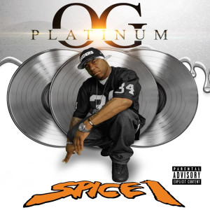 Spice 1的专辑Platinum O.G. (Explicit)