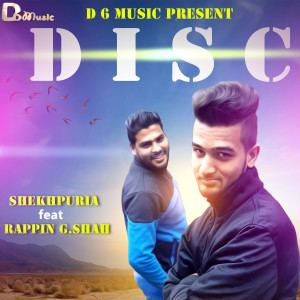 收聽Shekhpuria的Disc歌詞歌曲