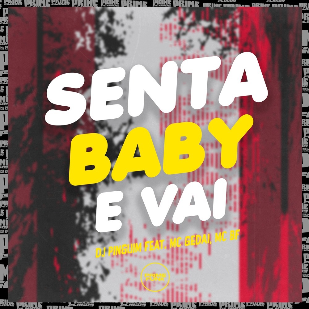 Senta Baby e Vai (Explicit)