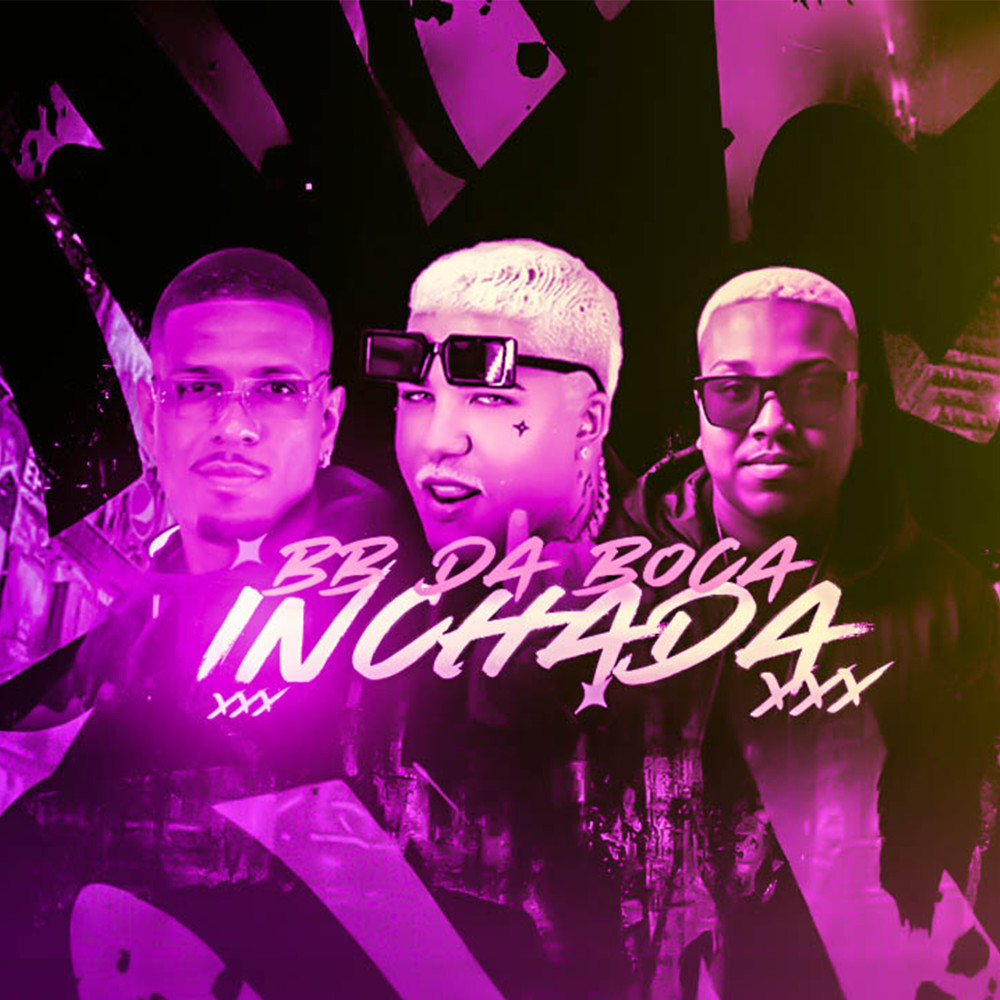 BB da Boca Inchada (Explicit)