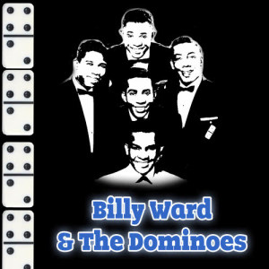 Billy Ward & The Dominoes Greatest Hits