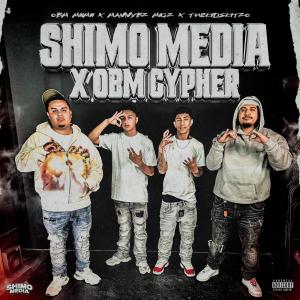 Shimo Media的專輯Shimo Media x OBM Cypher (feat. OBM MiiMii, Thekidskitzo, MannyBz & Migz) [Explicit]