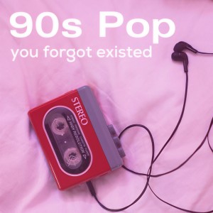 Various Artists的專輯90s Pop You Forgot Existed