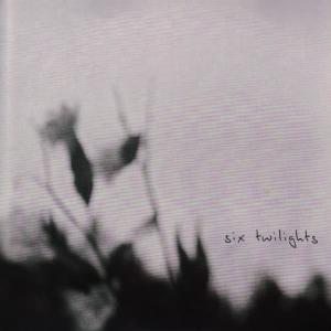 收聽Six Twilights的The Way You Smile歌詞歌曲