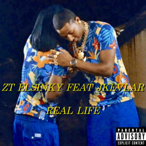 Album Real Life (Explicit) from ZT Elsinky