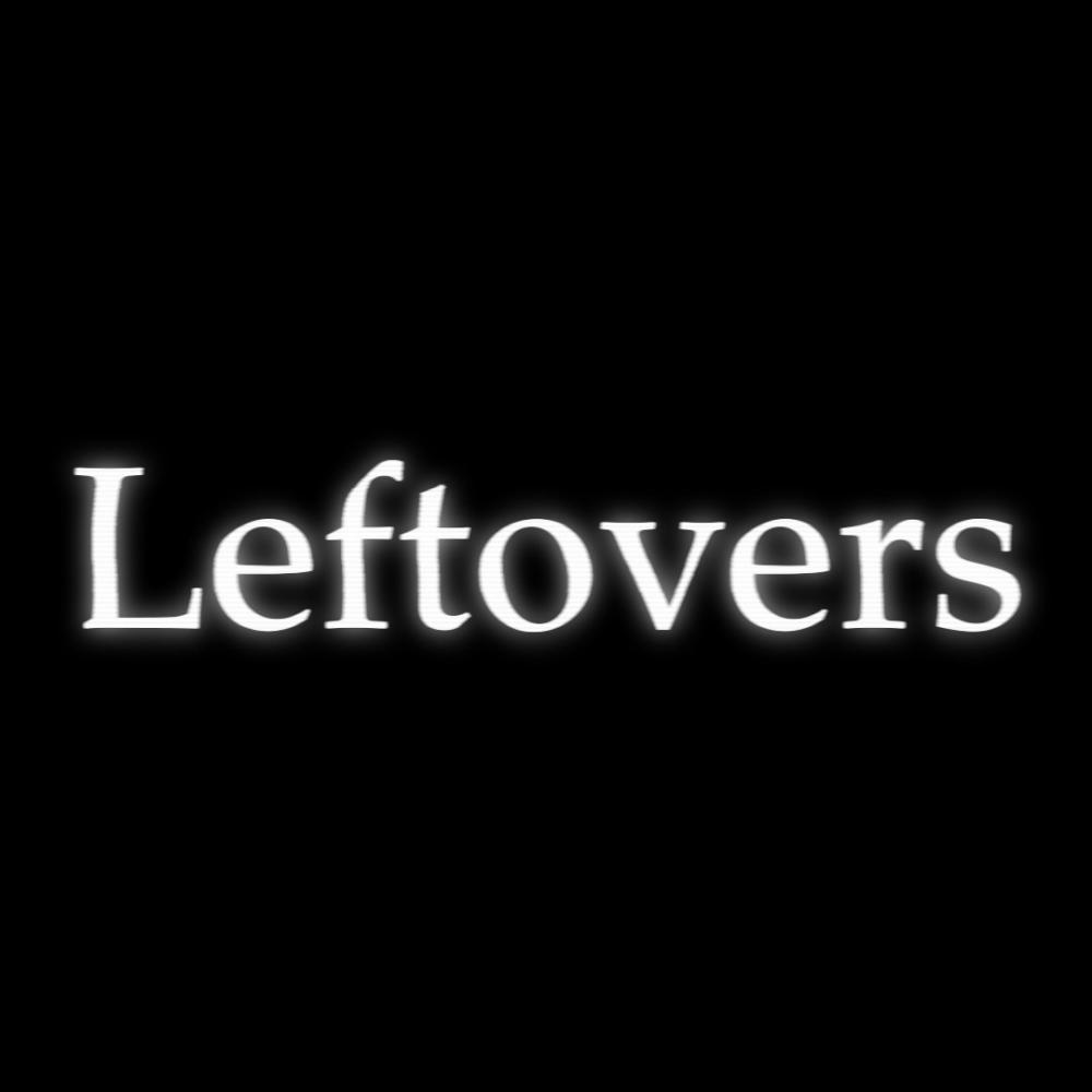 Leftovers (feat. Iconicfusion) (Explicit)