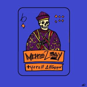 收聽Tyrrell Allgood的More 2 Say (Explicit)歌詞歌曲