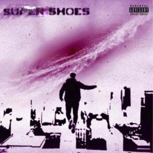 收聽Prodigi的Super shoes歌詞歌曲