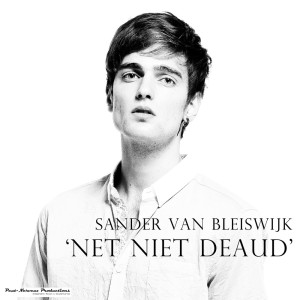 ดาวน์โหลดและฟังเพลง Net niet deaud พร้อมเนื้อเพลงจาก Sander van Bleiswijk