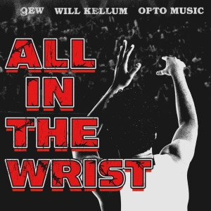 QEW的專輯All in the Wrist