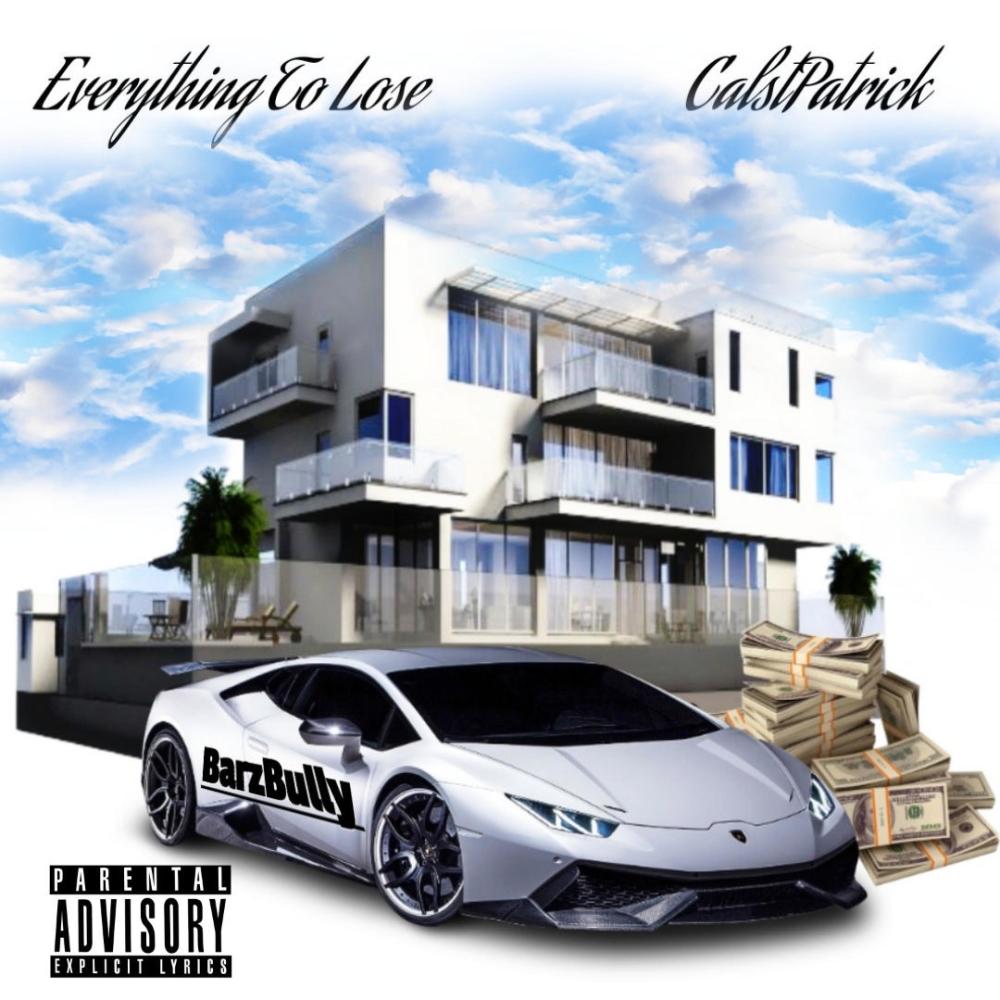 Everything to Lose (Explicit)