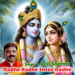 Radhe Radhe Shree Radhe dari Anil Sharma