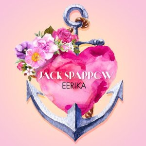 ดาวน์โหลดและฟังเพลง Jack Sparrow พร้อมเนื้อเพลงจาก Eerika