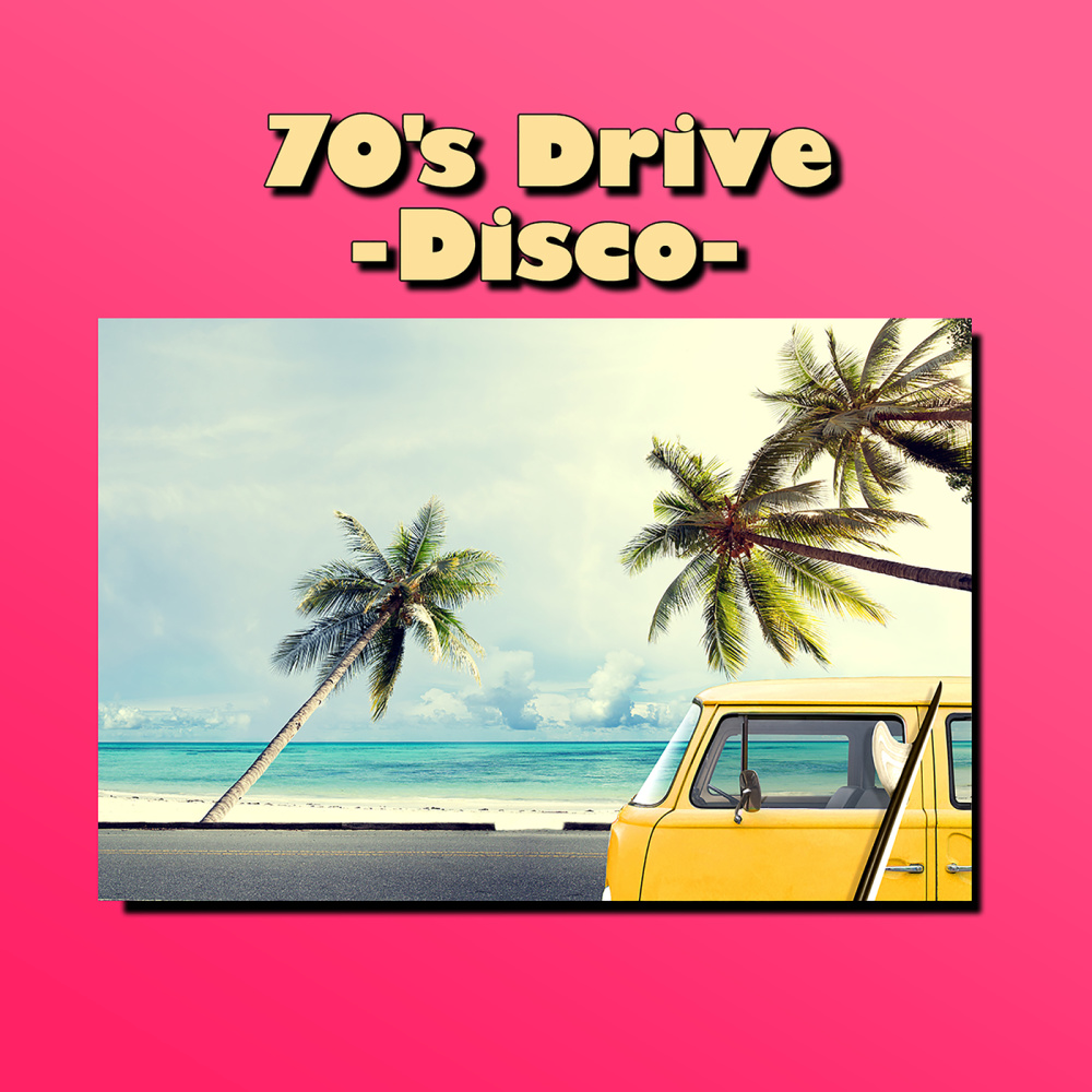 70's Drive - Disco -