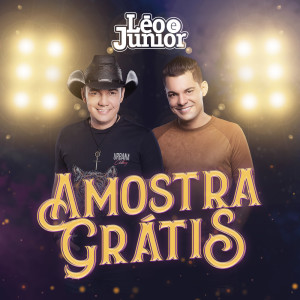 收聽Leo & Junior的Amostra Grátis歌詞歌曲