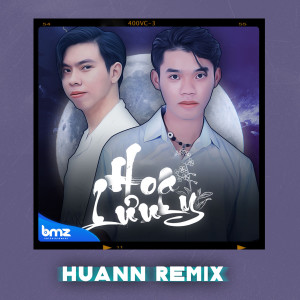 Listen to Hoa Lưu Ly (Huann Remix) song with lyrics from Huann