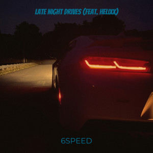 Album Late Night Drives from 6Speed