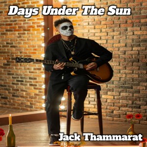 Album Days Under The Sun from Jack Thammarat